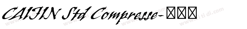 CAIJIN Std Compresse字体转换